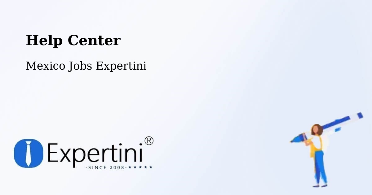 Help Center – Puerta De Palmillas - Mexico Jobs Expertini