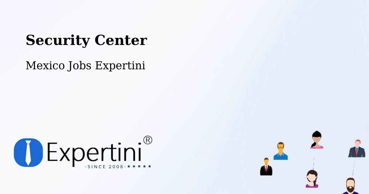 Security & Compliance – Puerta De Palmillas - Mexico Jobs Expertini