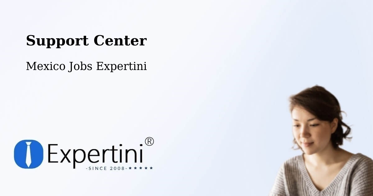 Support Services – Puerta De Palmillas - Mexico Jobs Expertini